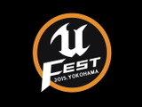 「UNREAL FEST 2015」の登壇者一覧とタイムテーブルが発表 画像